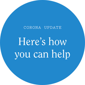 Corona Update: How You Can Help