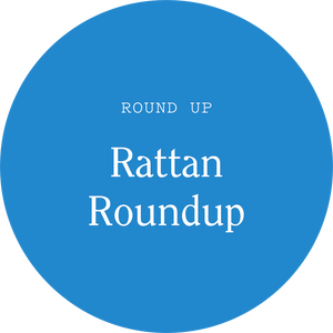 Rattan Roundup