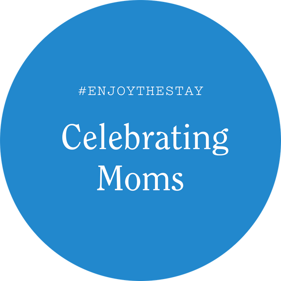 Celebrating Moms
