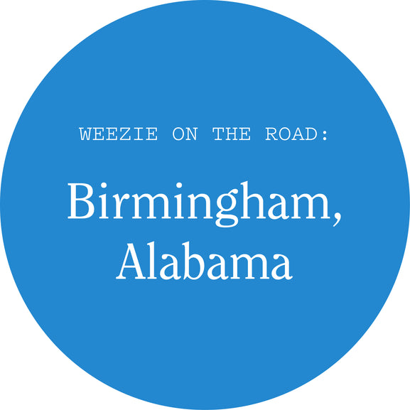 Weezie on the Road: Birmingham