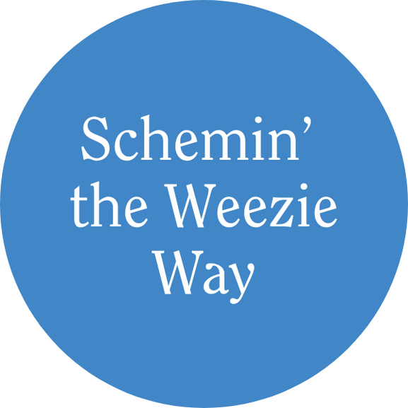 Schemin' the Weezie Way