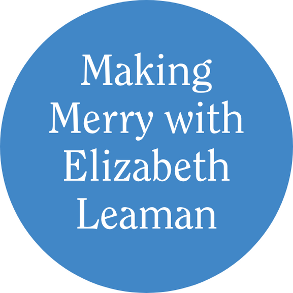 Making Merry with Elizabeth Leaman in blue and white